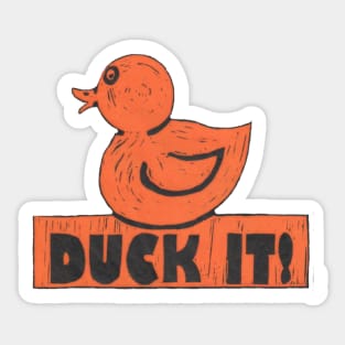 Rubber Duck It! For those especially good days. Sticker